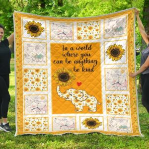 In A World Where You Can Be Anything Be Kind Quilt  Quilt